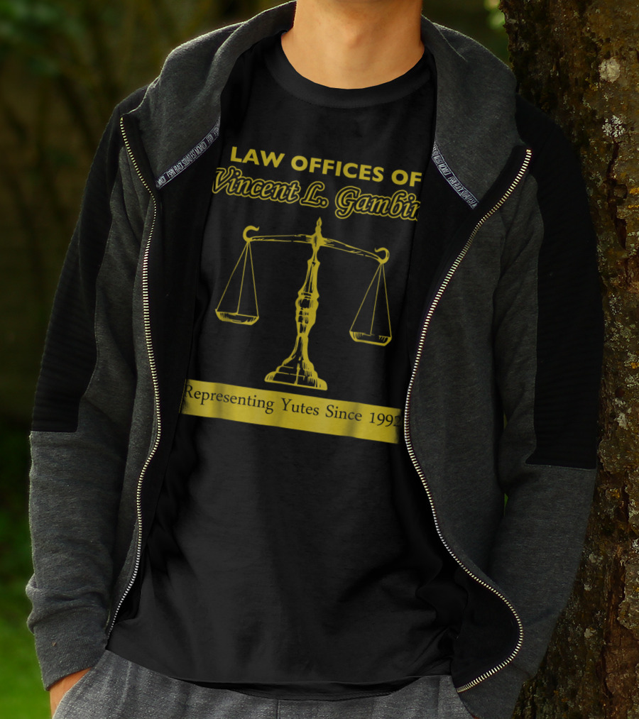Law Offices Of Vincent L. Gambini Representing Yutes Since 1992 T-Shirt