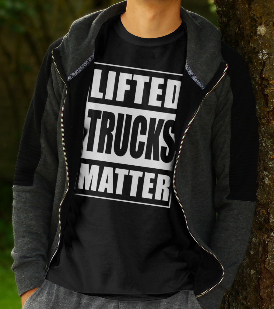 Lifted Trucks Matter Classic Text T-Shirt