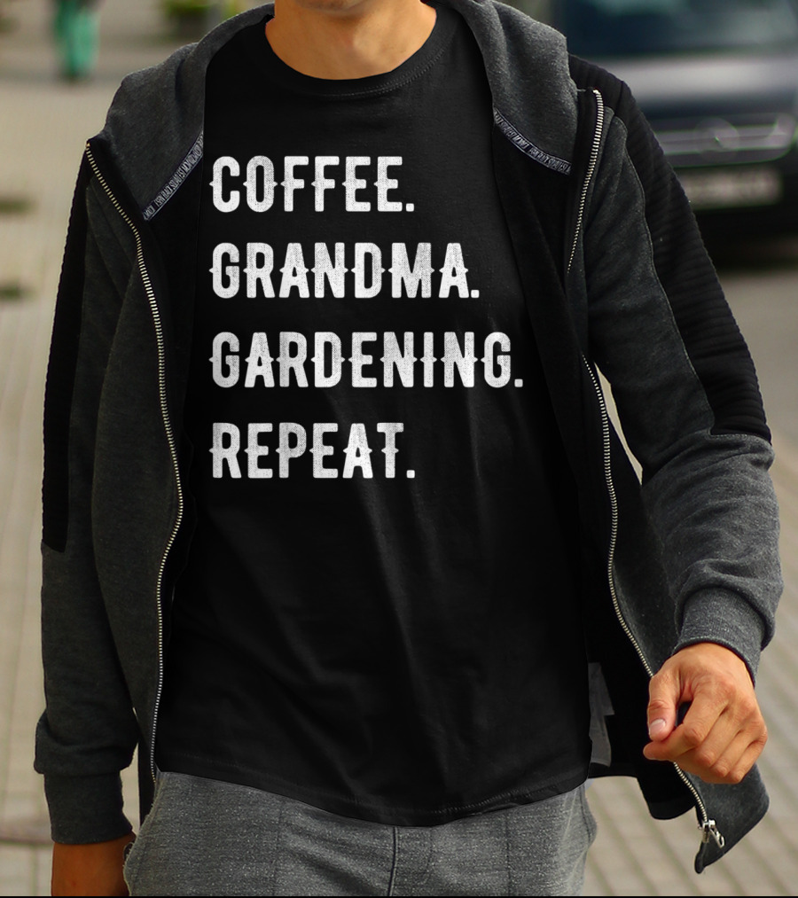 Mothers Day Coffee Grandma Gardening Repeat Celebrate Cherished Routine T-Shirt
