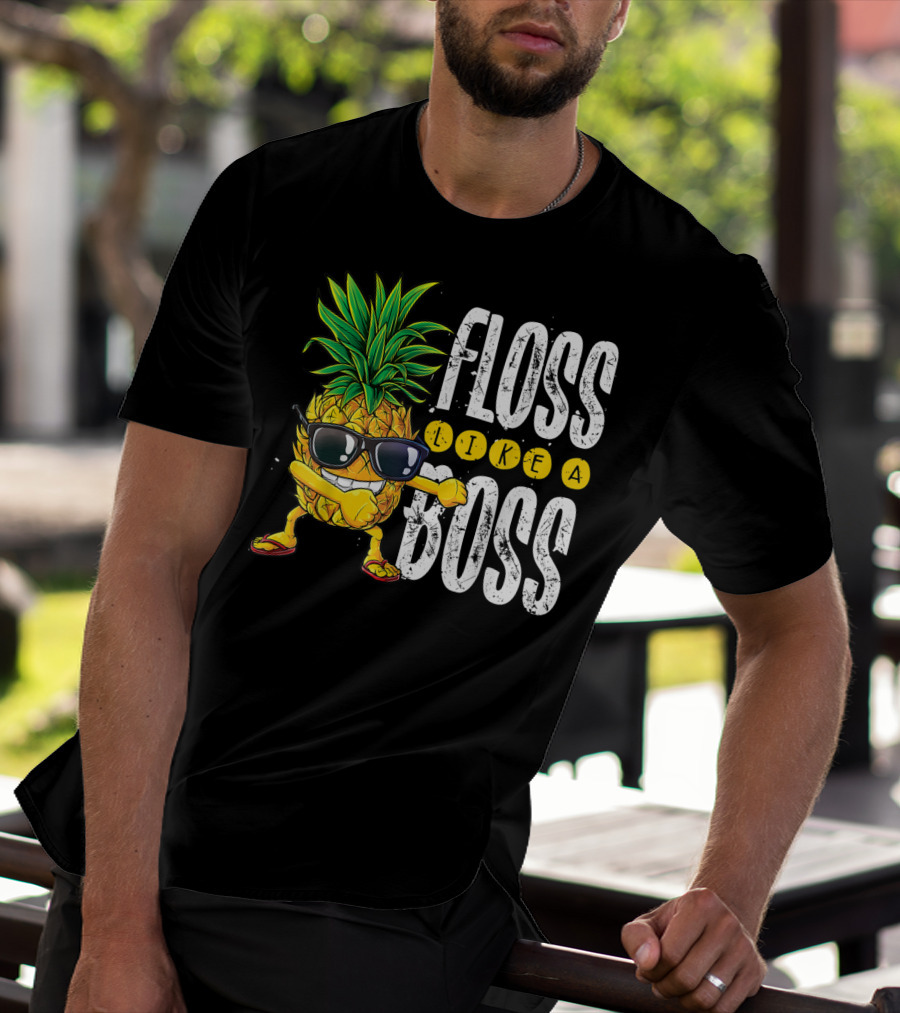 Floss Like A Boss Pineapple Sunglasses T-Shirt