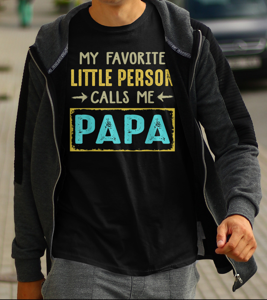 Vintage My Favorite Little Person Calls Me Papa T-Shirt