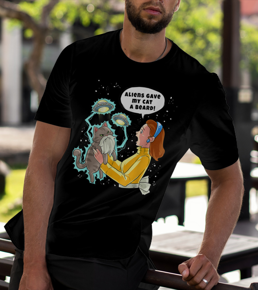 Aliens Gave My Cat A Beard UFO Encounter With Surprised Woman In Space T-Shirt