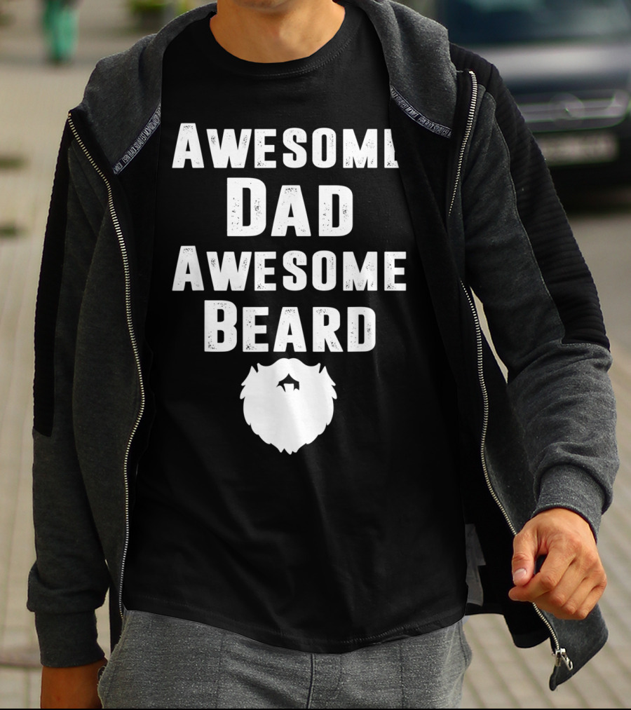Awesome Dad Awesome Beard T-Shirt