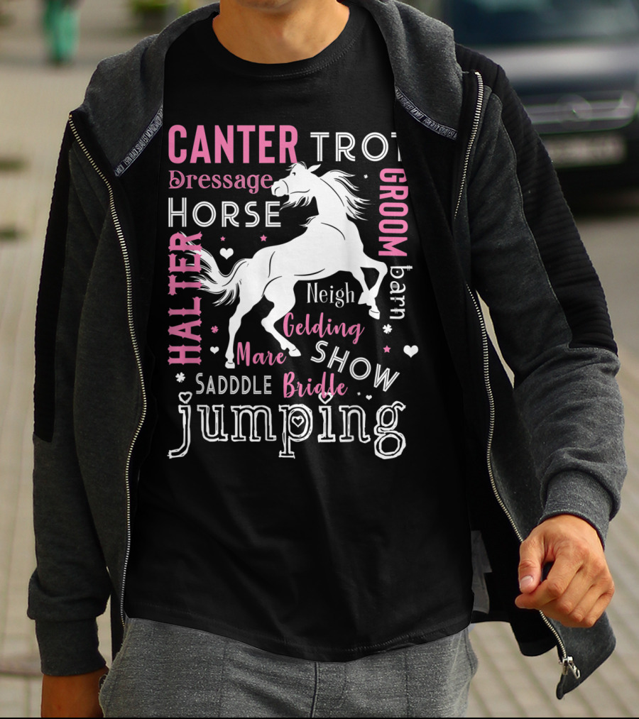 Horse Girl Canter Trot Jumping Neigh Saddle Show Equestrian Mare Dressage T-Shirt