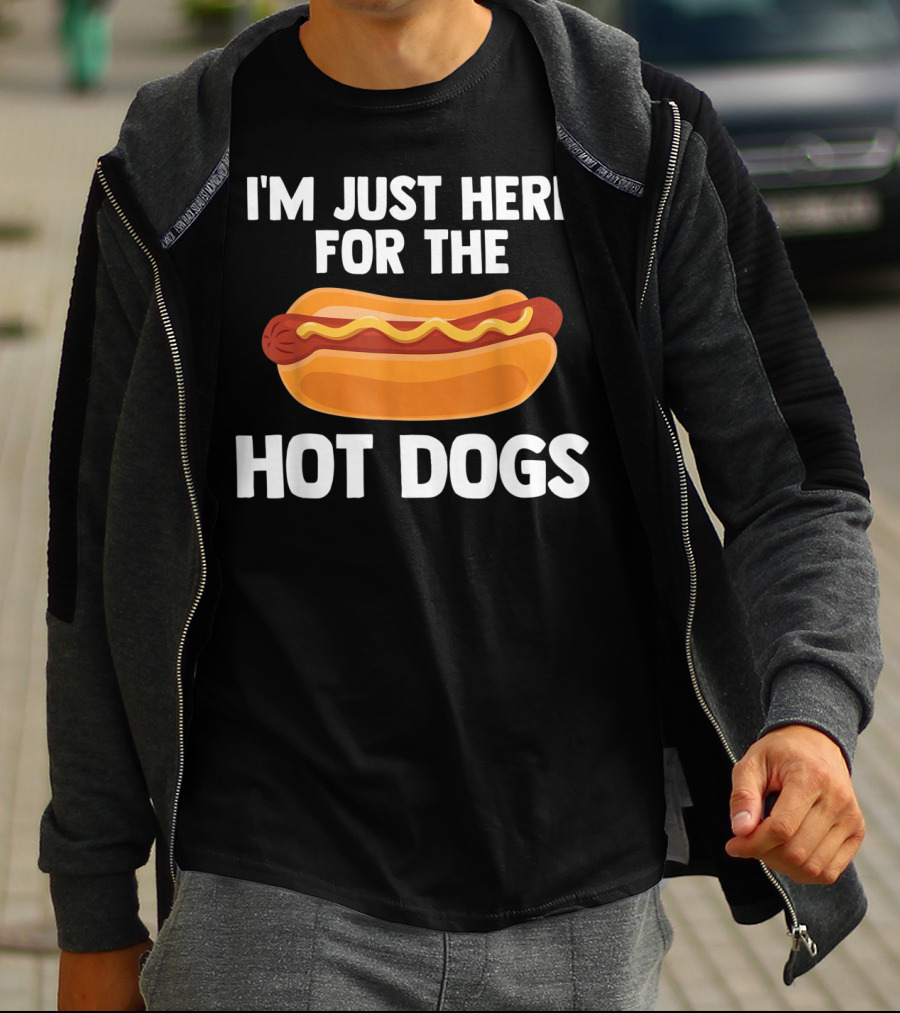I'm Just Here For The Hot Dogs Fun Food T-Shirt