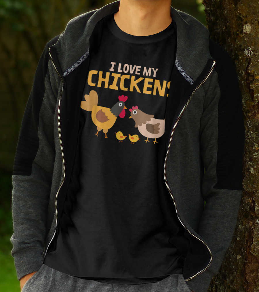 I Love My Chickens Hen Lovers With Cute Rooster And Chicks T-Shirt