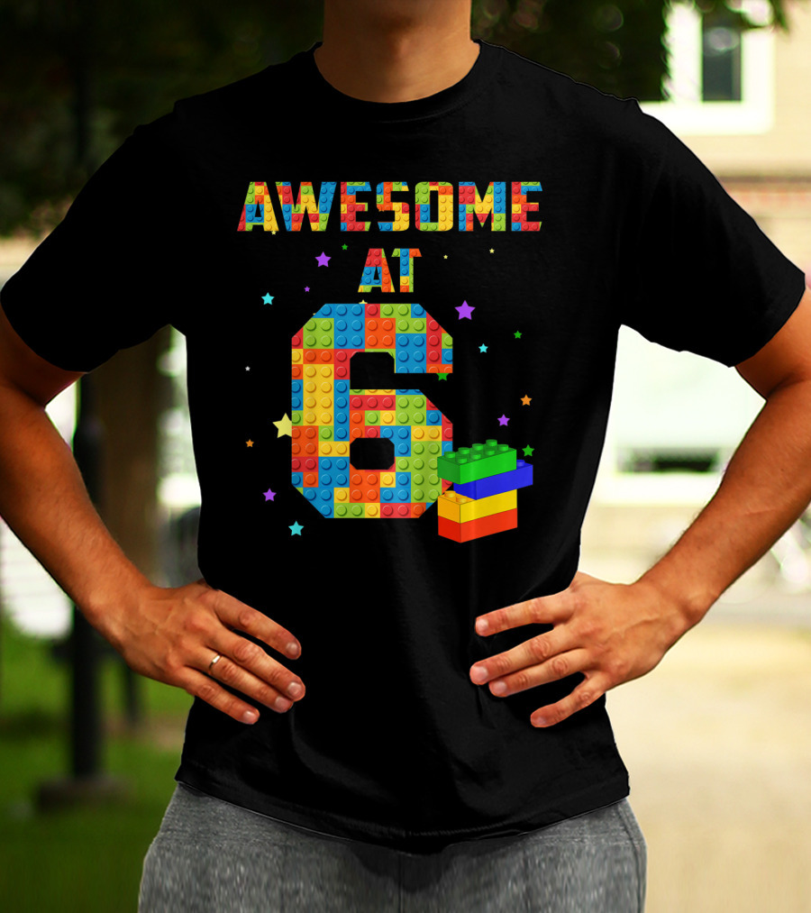 Awesome At 6 Building Blocks Birthday T-Shirt