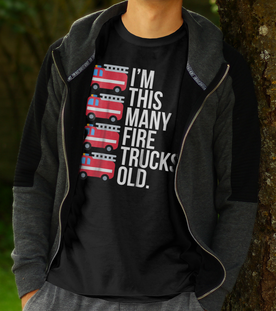 I'm This Many Fire Trucks Old Four Year T-Shirt