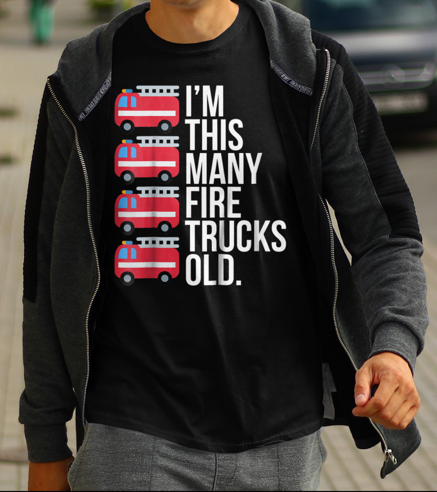 I'm This Many Fire Trucks Old Four Year T-Shirt