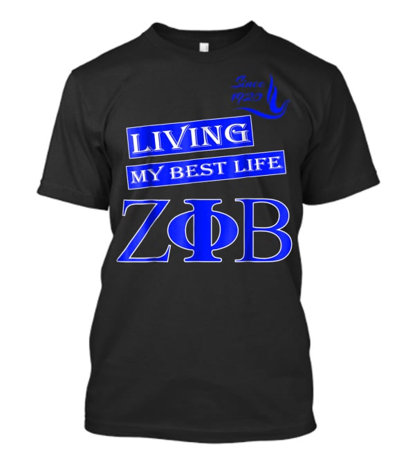 Living My Best Life Since 1920 Zeta Phi Beta Blue Soro T-Shirt