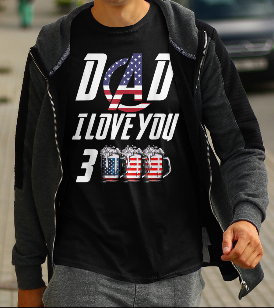 Dad I Love You 3000 American Flag Beer Mugs T-Shirt