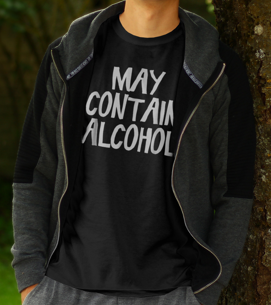 May Contain Alcohol Funny Drinking T-Shirt