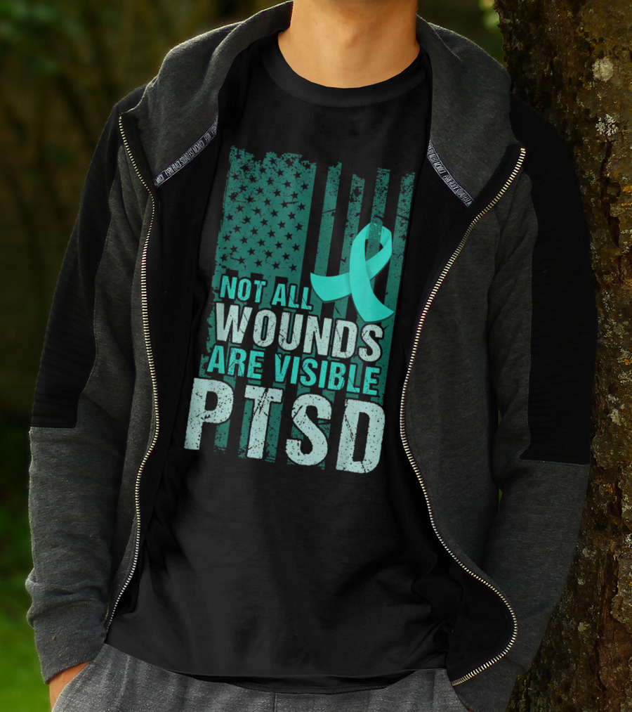 Not All Wounds Are Visible PTSD Awareness Teal T-Shirt