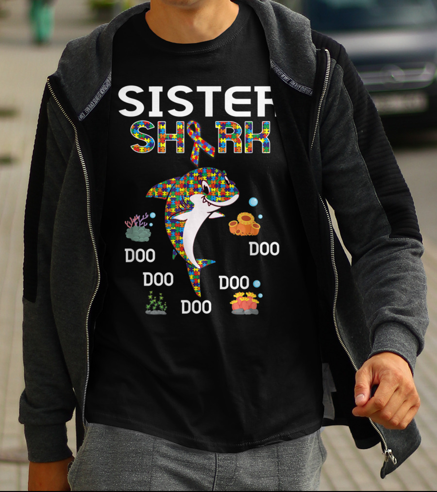 Sister Shark Autism Awareness Puzzle Ribbon Doo Doo Doo T-Shirt