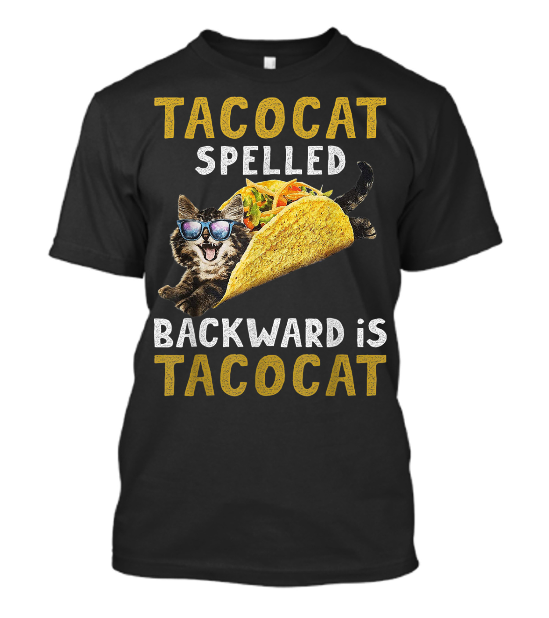 TacoCat Spelled Backward Is Tacocat Sunglasses Cool Cat Taco T-Shirt