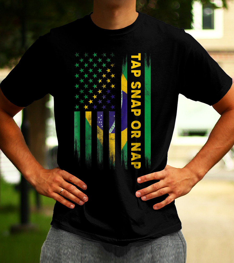 Tap Snap Or Nap Jiu Jitsu BJJ Brazil US Flag T-Shirt
