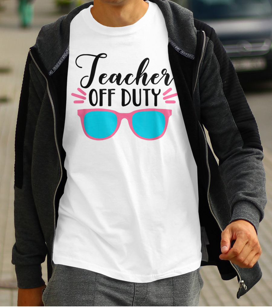 Teacher Off Duty Sunglasses Summer Vibes T-Shirt