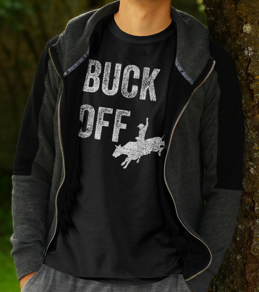 Buck Off Texas Rodeo Cowboy Texan Funny T-Shirt