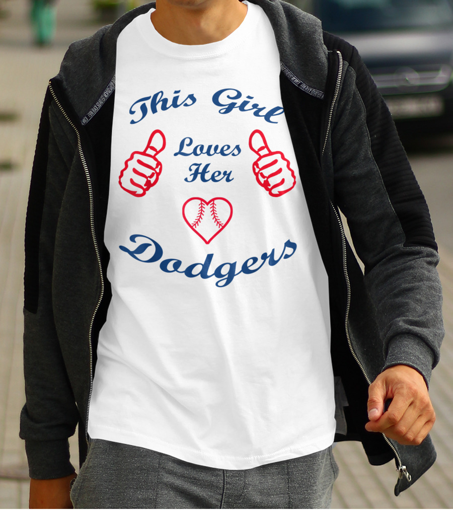 This Girl Loves Her Dodgers Baseball Red Thumbs Up T-Shirt