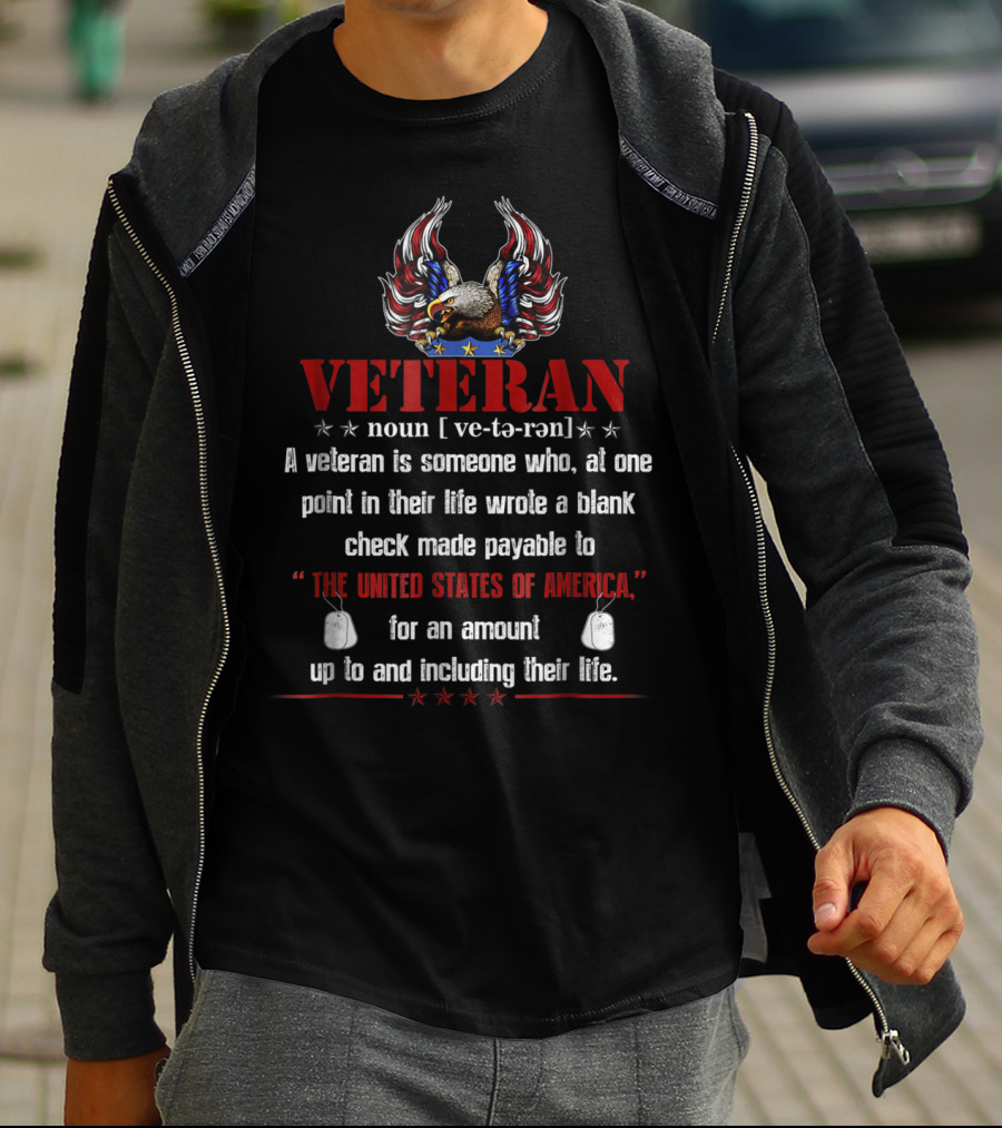 Veteran Definition Noun American Flag Bald Eagle Blank Check To United States Of America Dog Tags T-Shirt