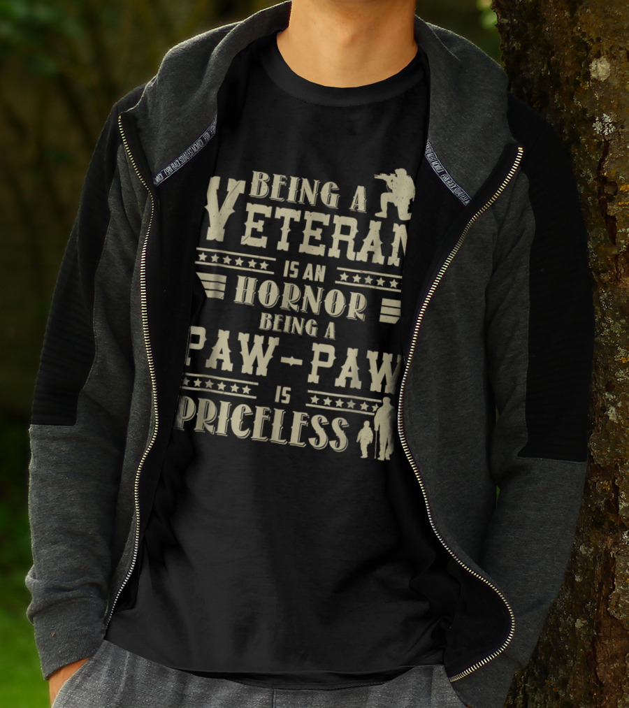 Being A Veteran Is An Honor Being A Paw-Paw Is Priceless T-Shirt