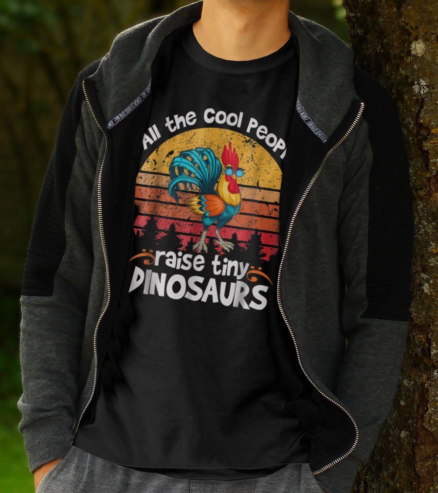 All The Cool People Raise Tiny Dinosaurs Retro Rooster T-Shirt