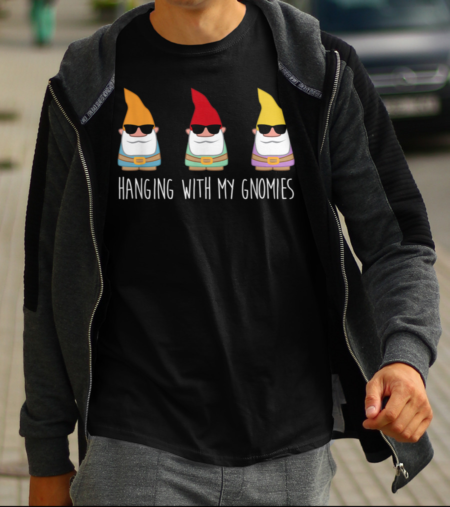 Hanging With My Gnomies Funny Yard Gnome Trio T-Shirt