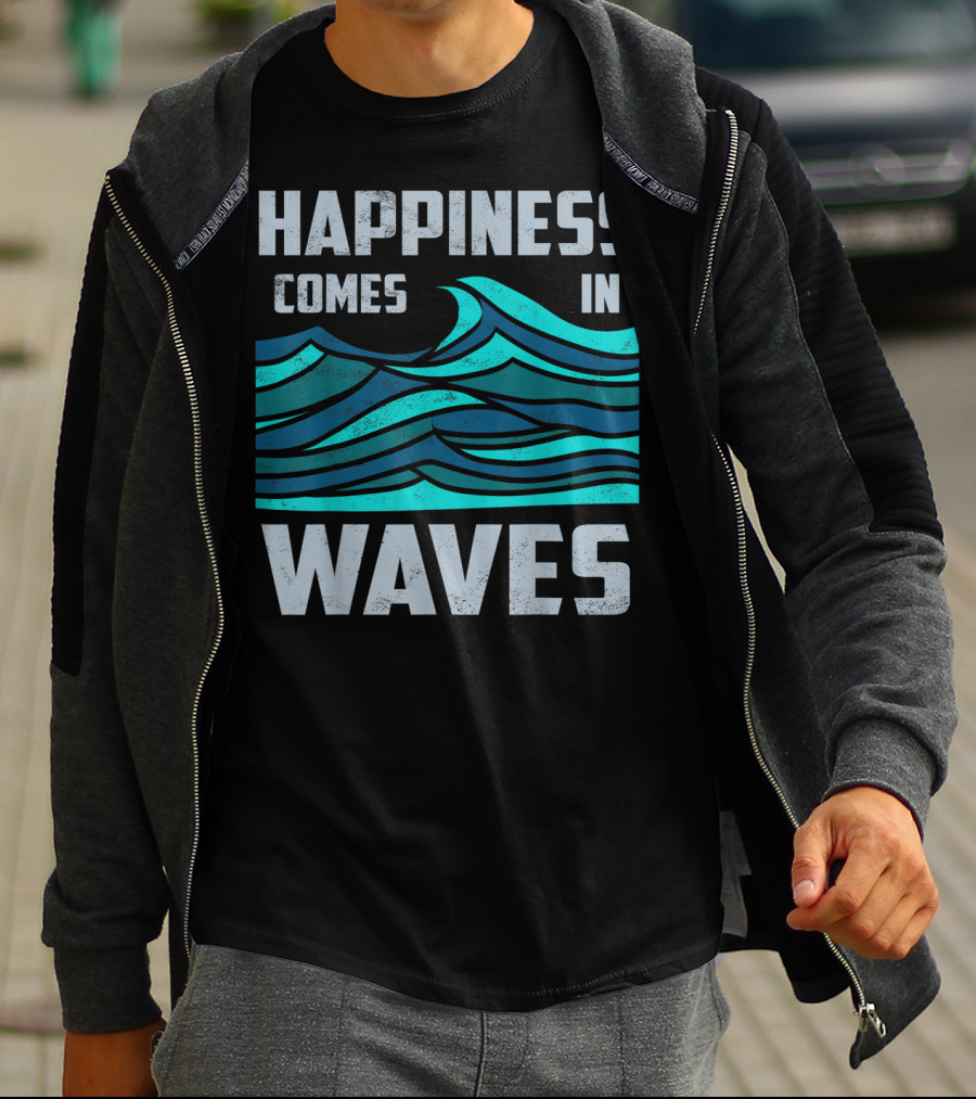 Happiness Comes In Waves Cool Vintage Surfer Wave Motif T-Shirt