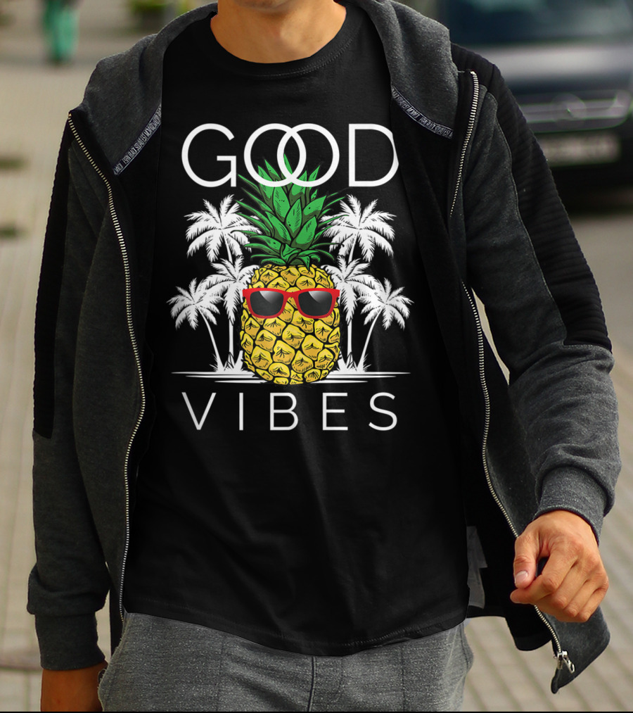 Good Vibes Pineapple With Sunglasses And Palm Trees T-Shirt