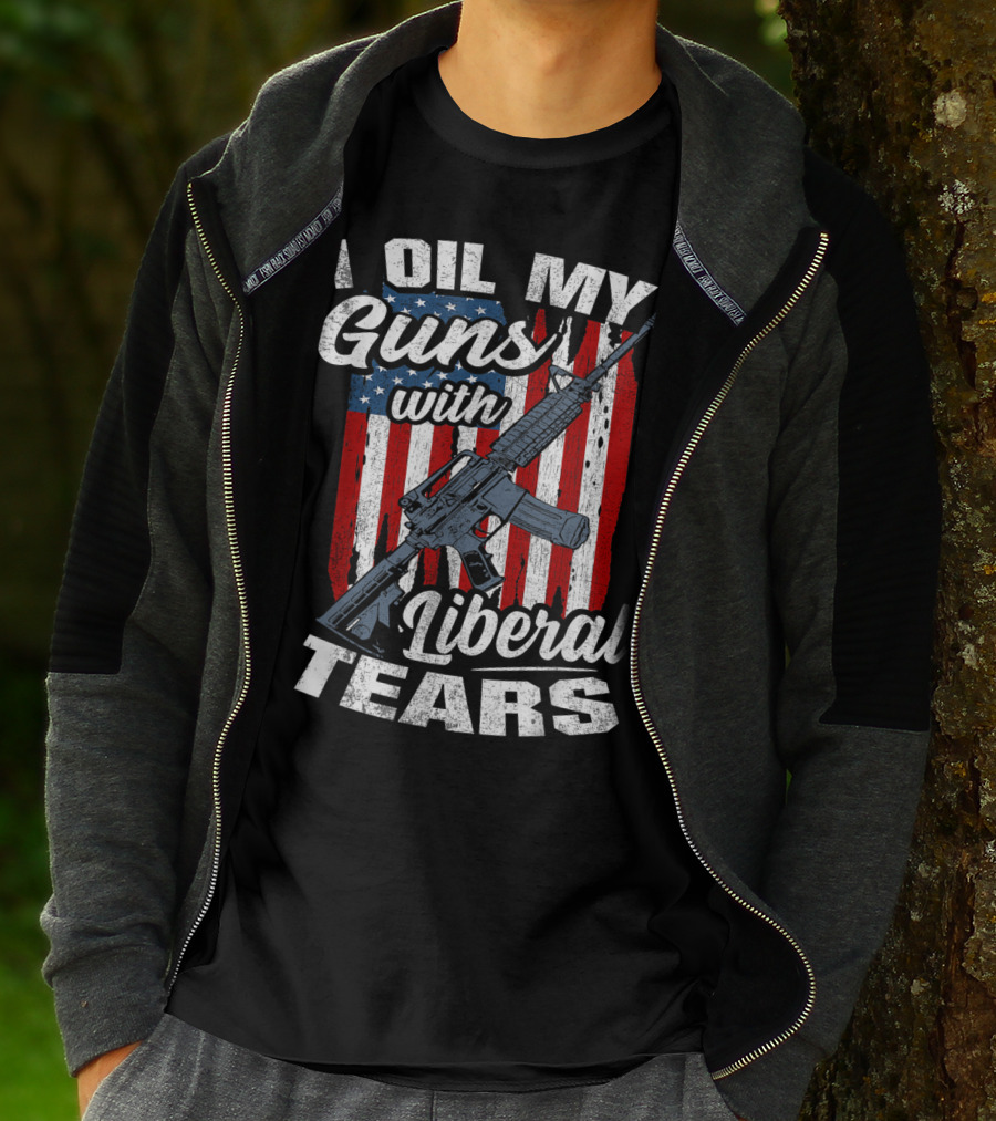 I Oil My Guns With Liberal Tears American Flag Rifle T-Shirt
