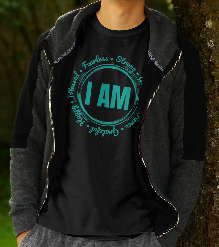 I Am Blessed Fearless Strong Awesome Brave Thankful Grateful Happy T-Shirt
