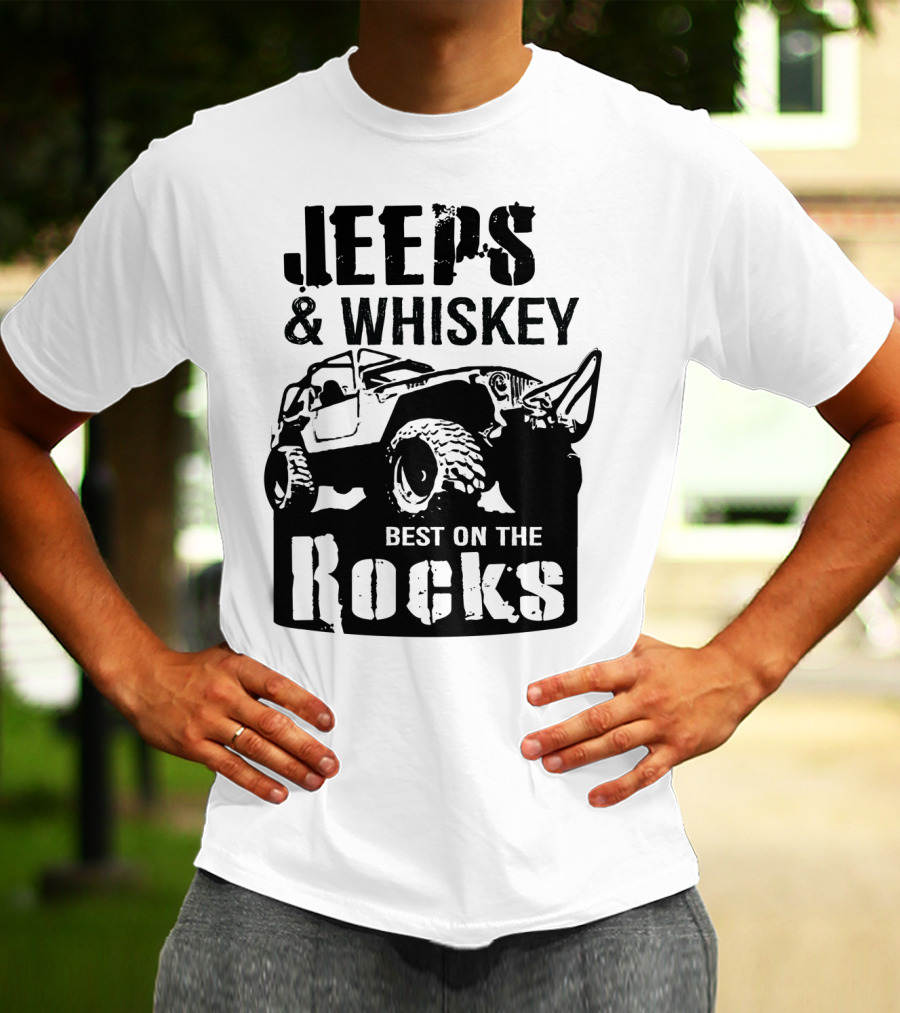 Jeeps And Whiskey Best On The Rocks T-Shirt