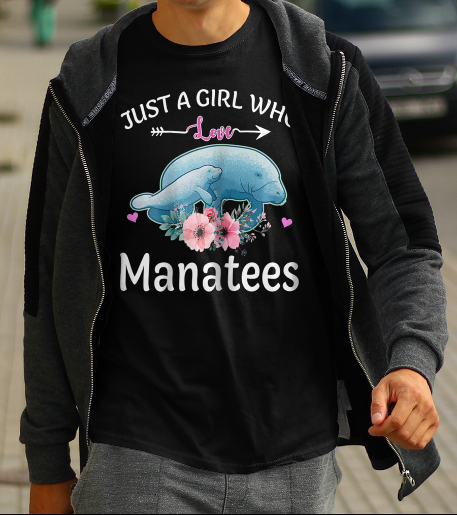 Just A Girl Who Loves Manatees With Flowers And Hearts T-Shirt