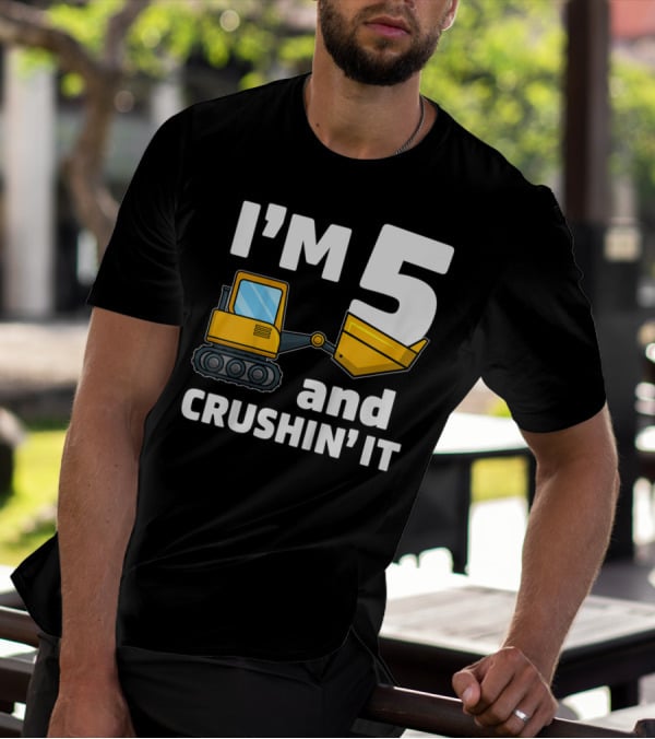 I'm 5 And Crushin' It Kids Construction Truck Birthday Boy T-Shirt