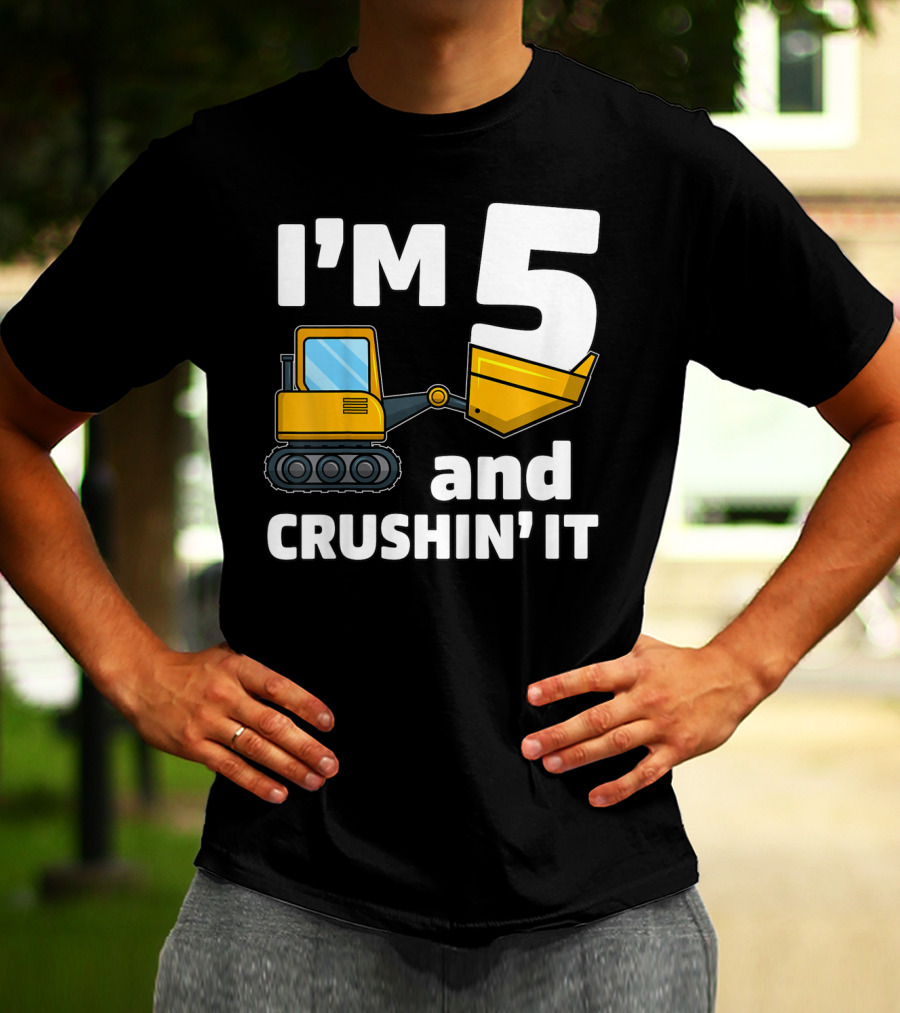I'm 5 And Crushin' It Kids Construction Truck Birthday Boy T-Shirt