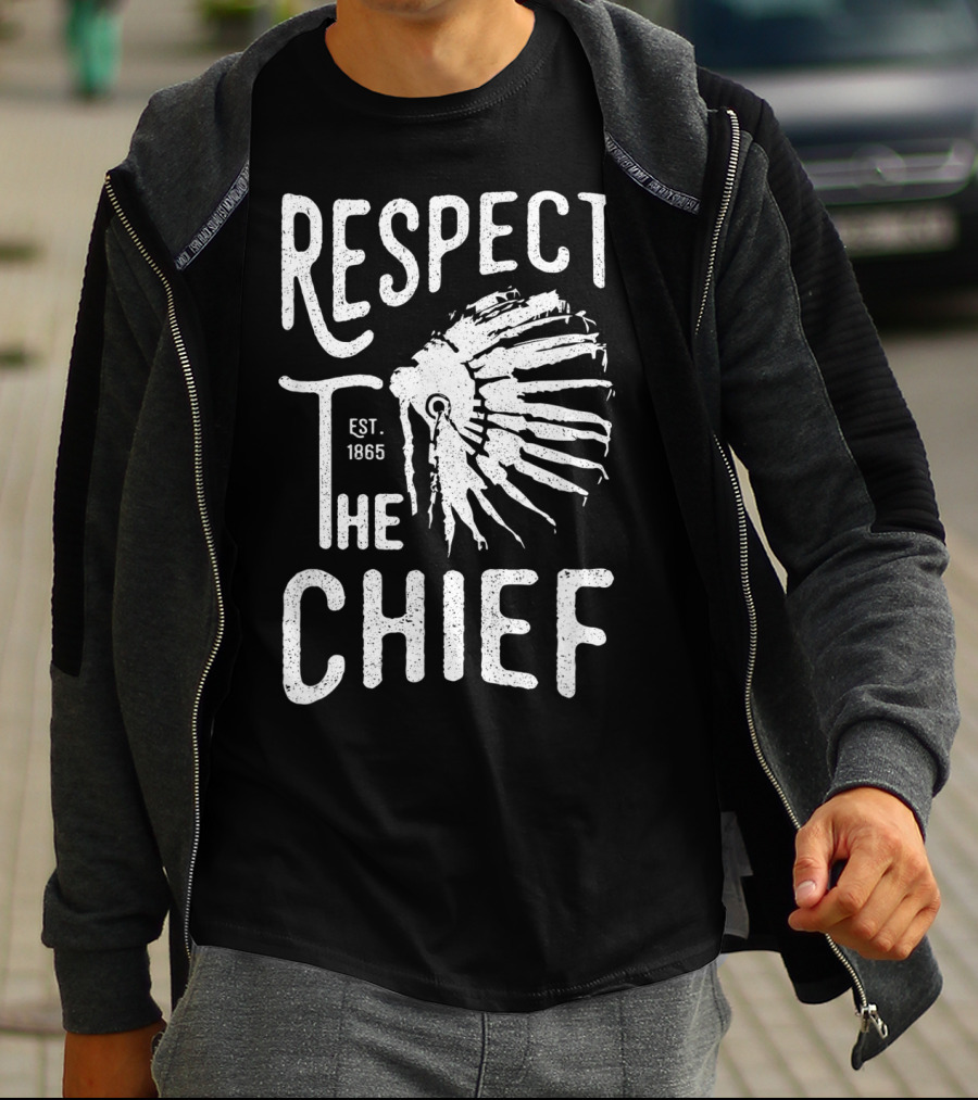 Respect The Chief Est. 1865 Vintage Native American T-Shirt