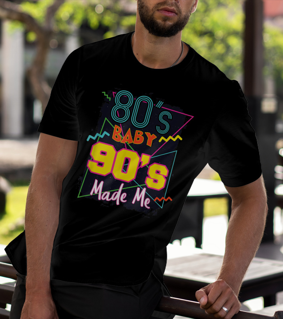 80's Baby 90's Made Me Retro Neon T-Shirt