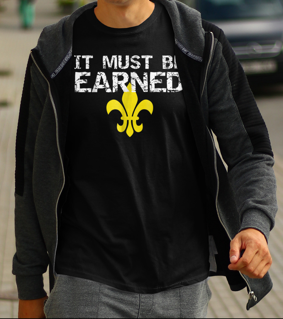 It Must Be Earned Scout Fleur-de-Lis T-Shirt