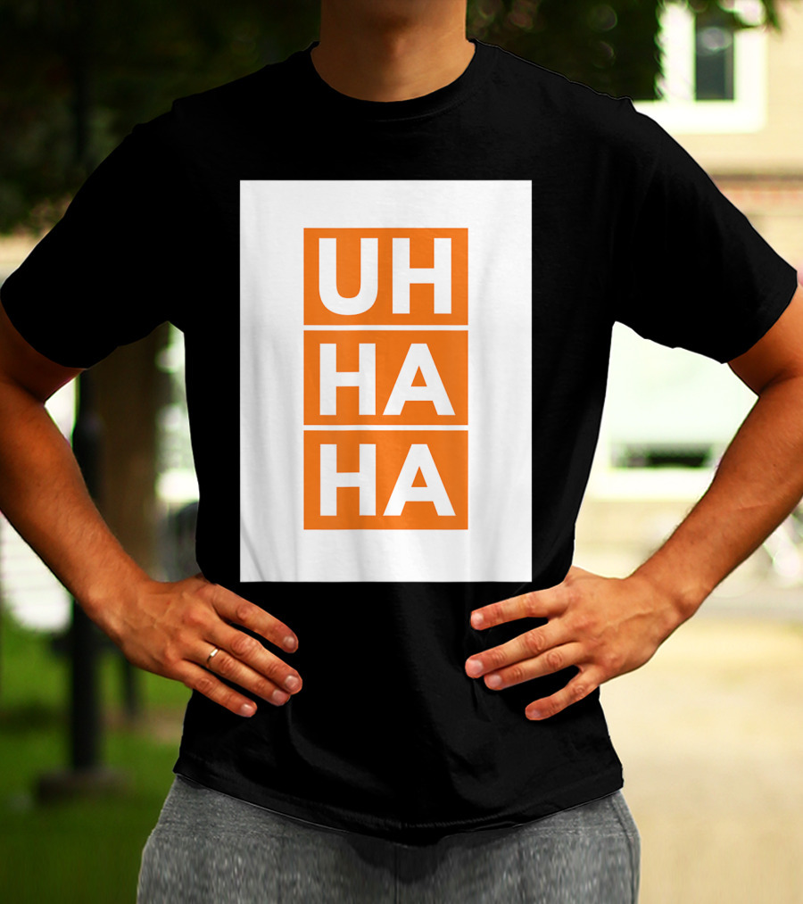 UH HA HA Bold White Letters On Orange Blocks T-Shirt