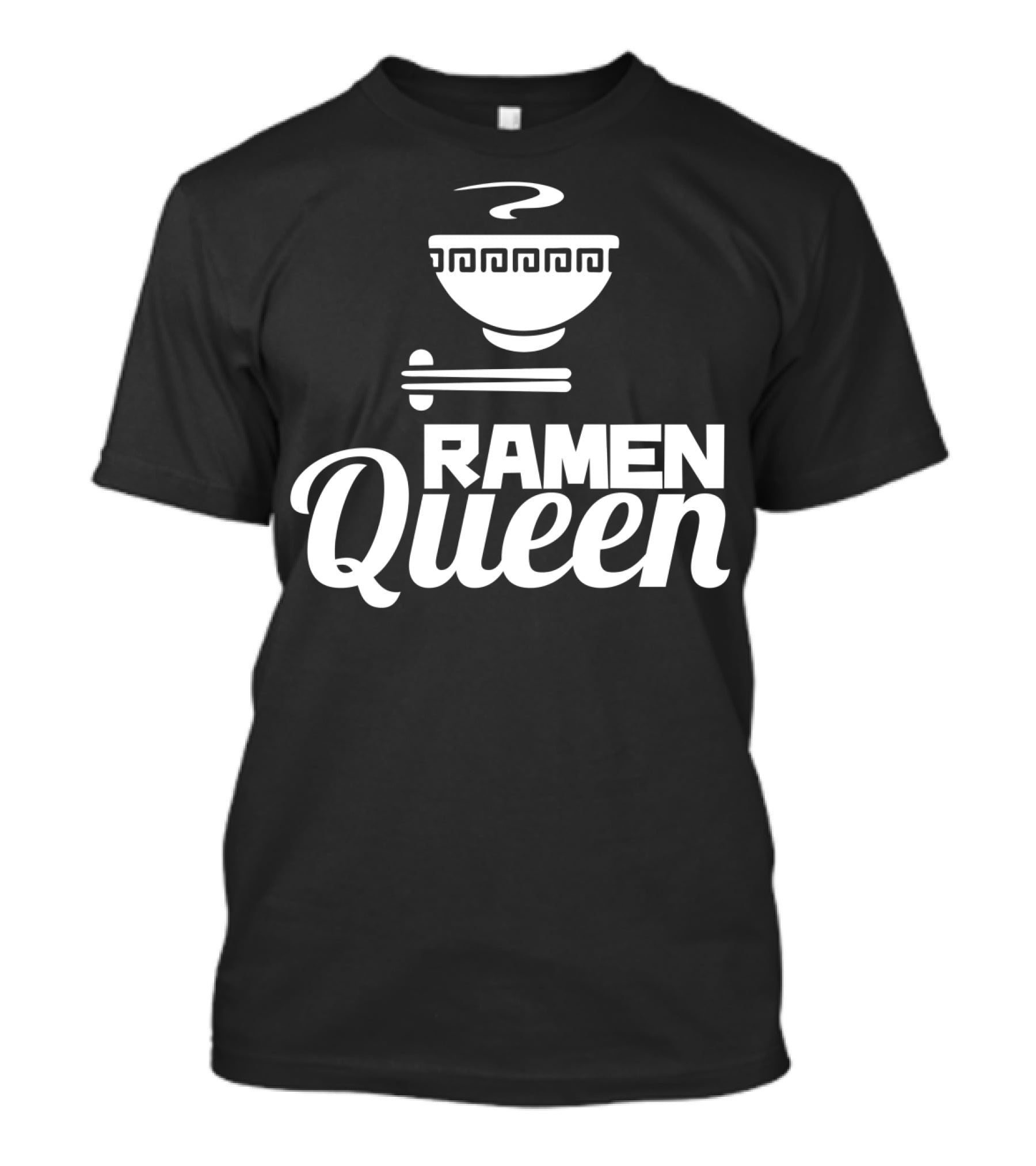 Ramen Queen Japanese Noodle Bowl T-Shirt