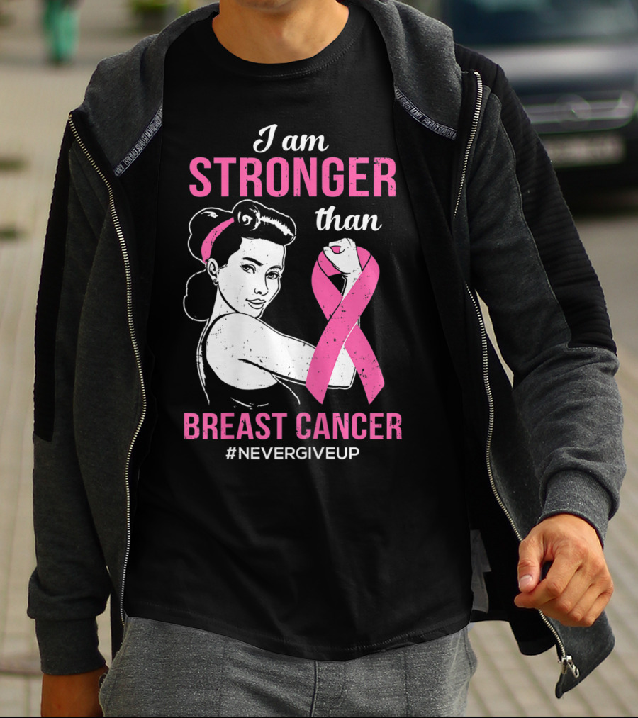 I Am Stronger Than Breast Cancer #NeverGiveUp T-Shirt