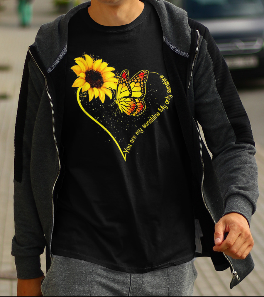 You Are My Sunshine My Only Sunshine Sunflower Butterfly Heart T-Shirt