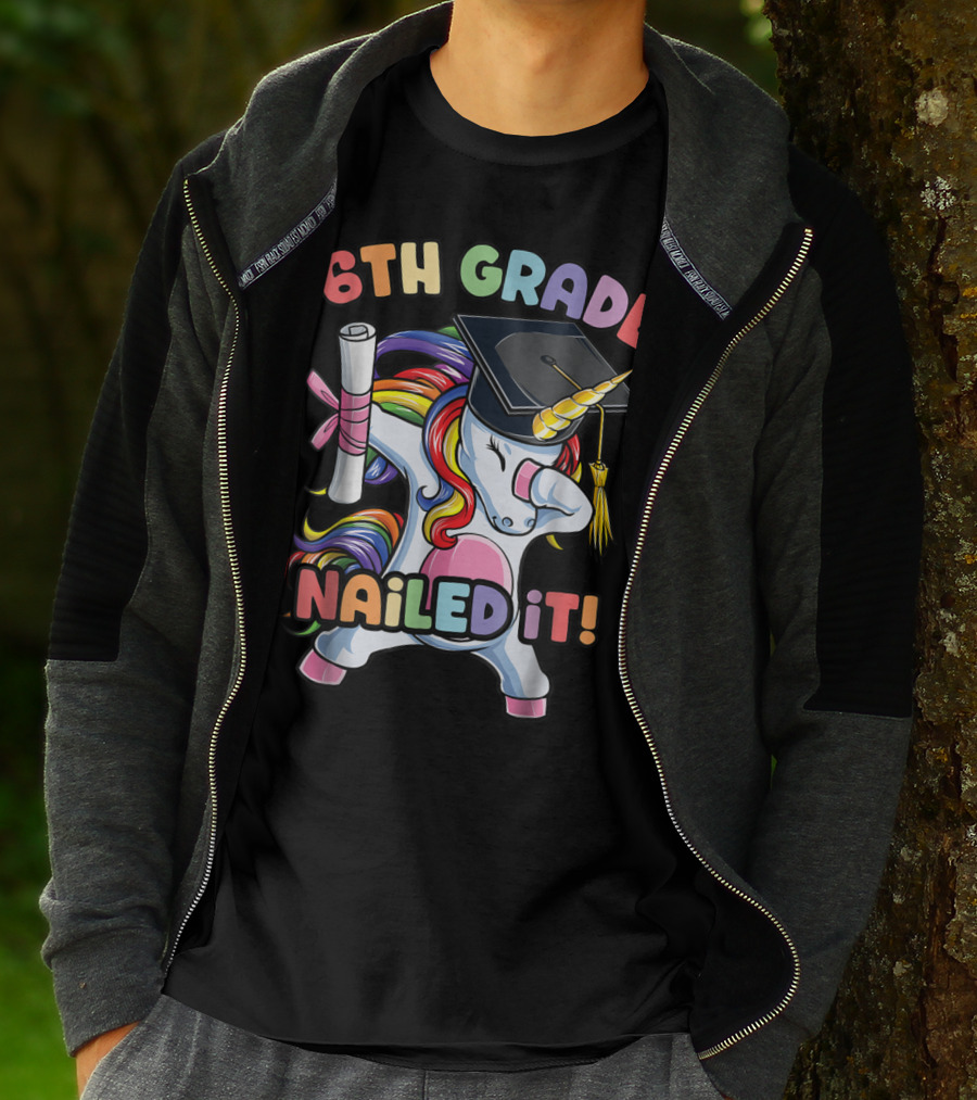 6th Grade Nailed It Dabbing Unicorn Graduation Girls T-Shirt