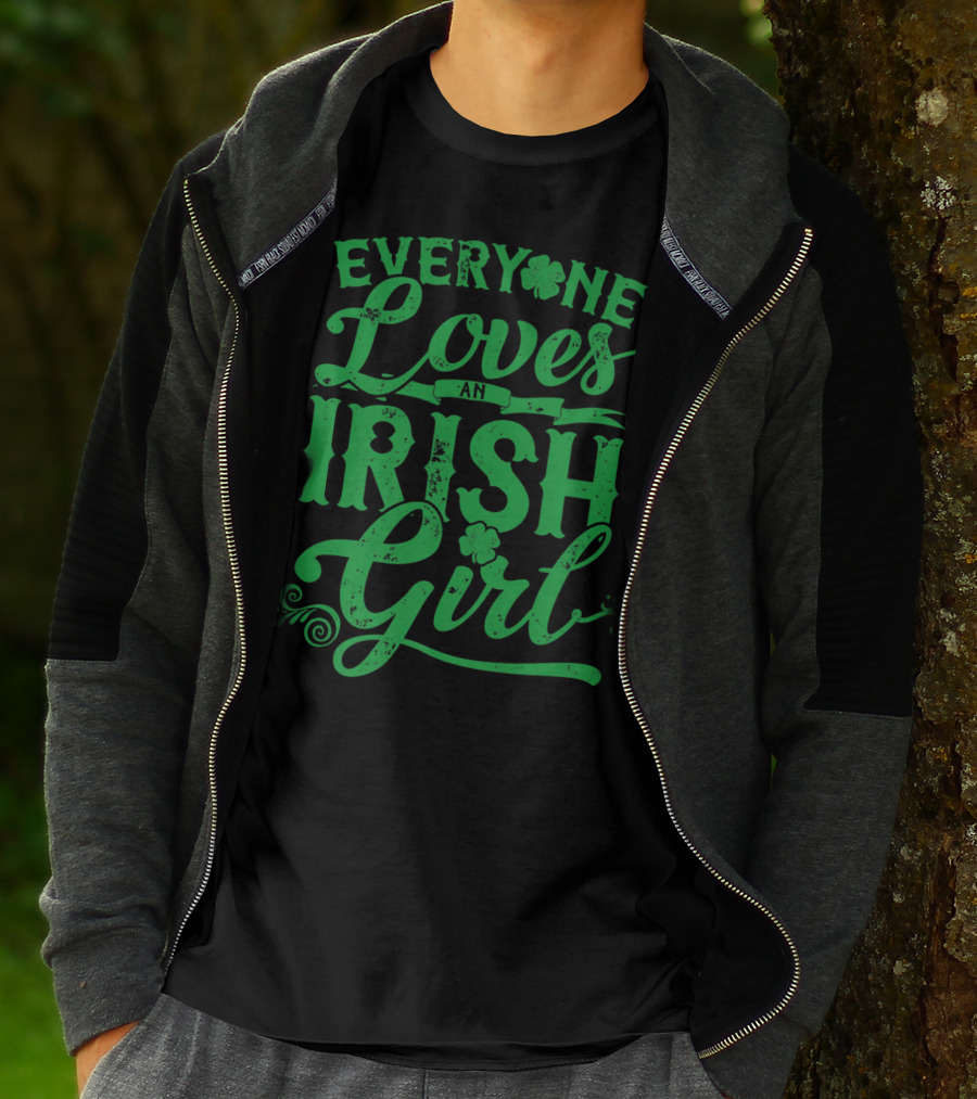Everyone Loves An Irish Girl Shamrock St Patricks Day T-Shirt