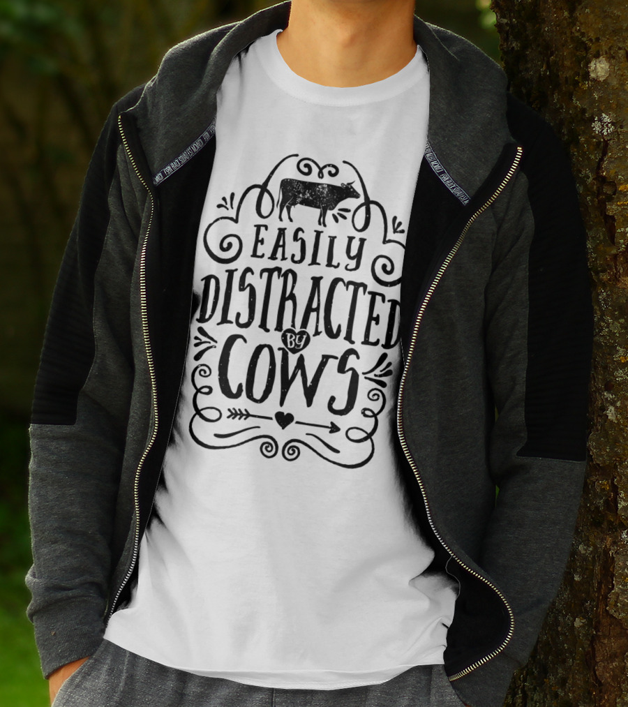 Easily Distracted By Cows Cow Farmer Funny T-Shirt