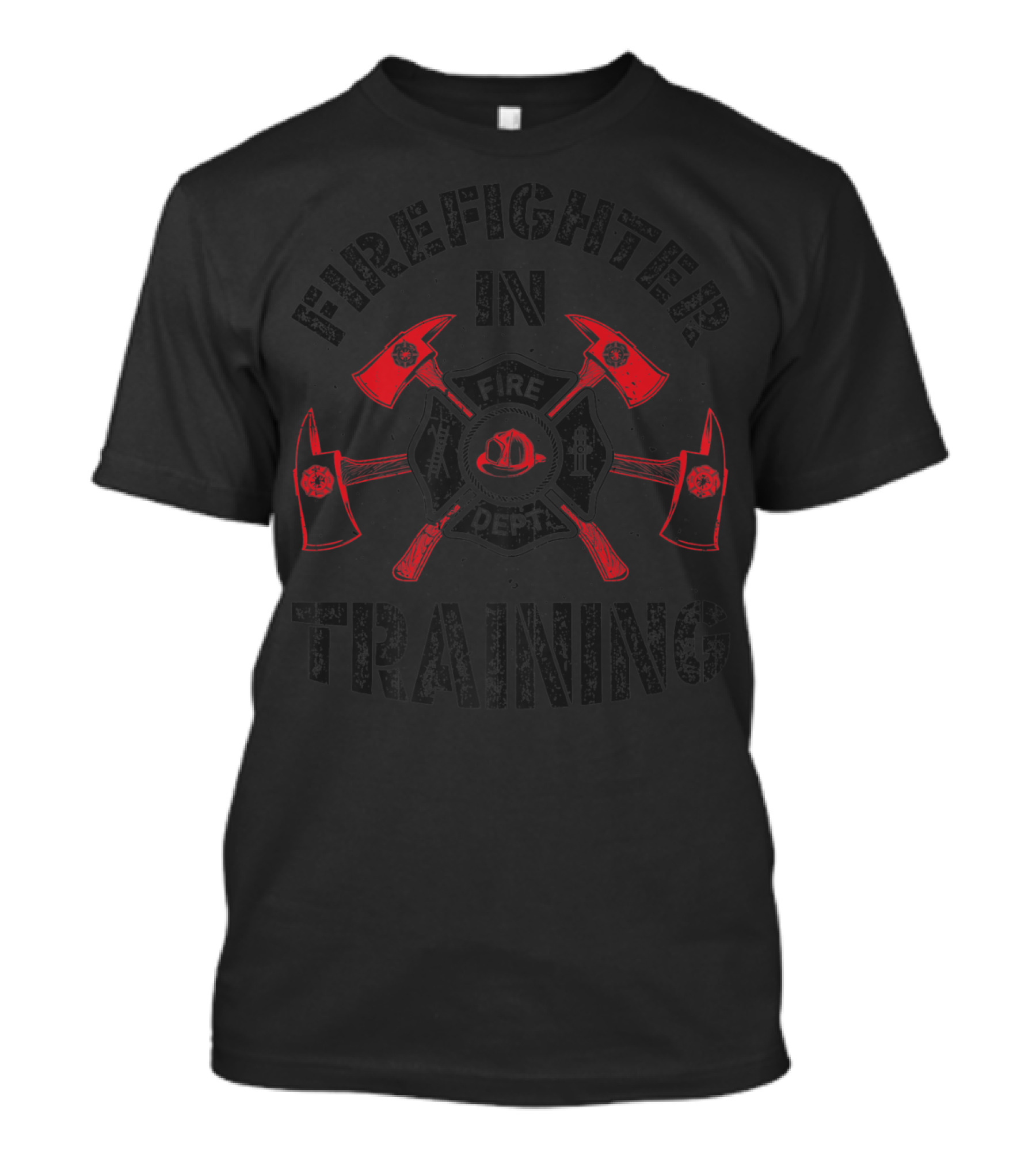 Firefighter In Training Fireman Fire Dept Axes Helmet Badge T-Shirt