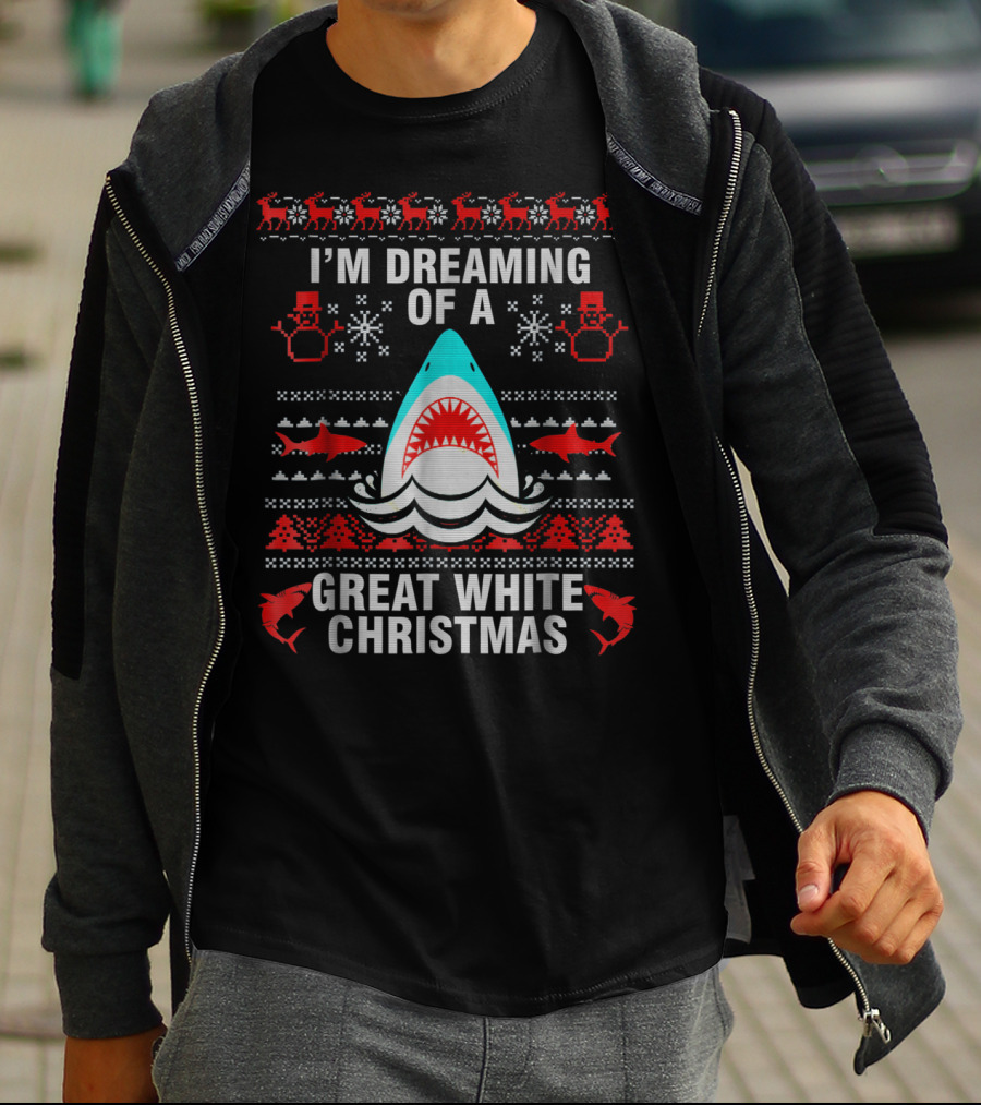 I'm Dreaming Of A Great White Christmas Ugly Christmas Party T-Shirt