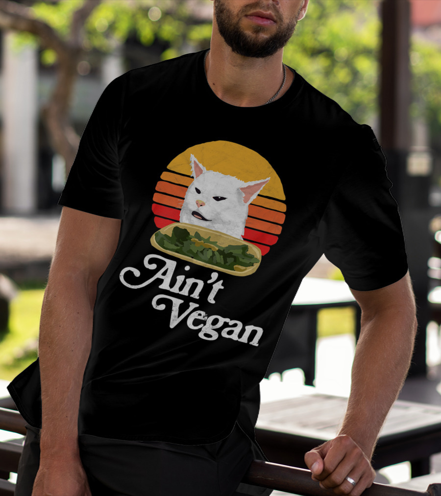 Ain't Vegan Arguing White Cat Retro Sunset T-Shirt