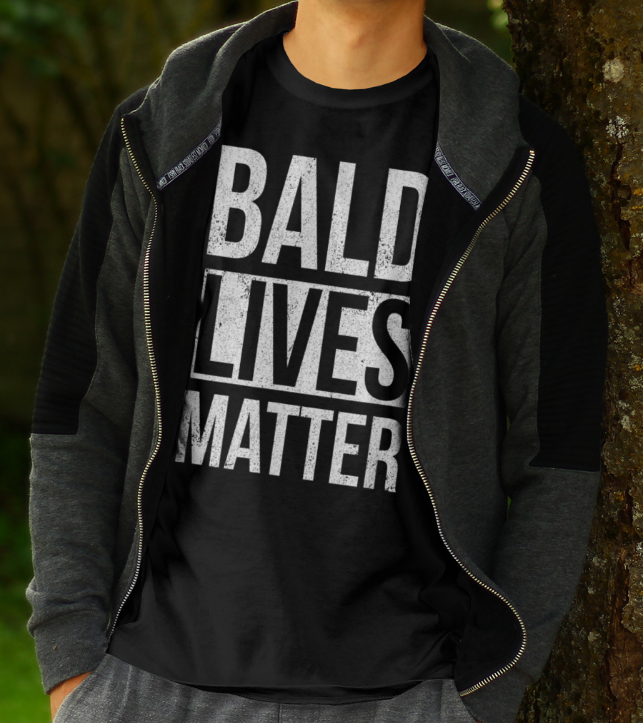 Bald Lives Matter Funny Sarcastic Graphic T-Shirt