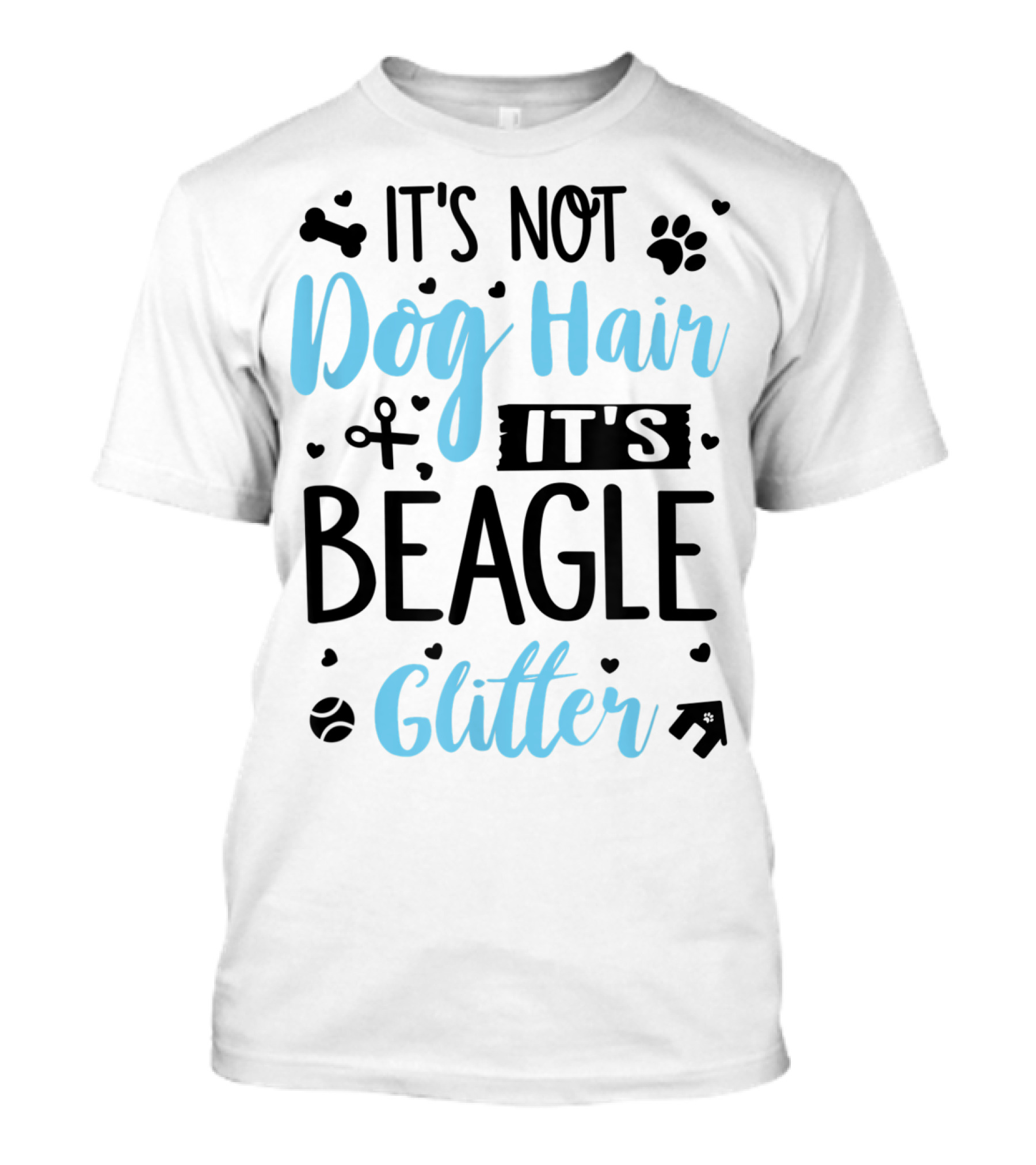 It's Not Dog Hair It's Beagle Glitter T-Shirt